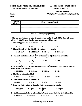 Đề kiểm tra định kỳ cuối học kỳ II môn Toán Lớp 4 - Năm học 2014-2015 - Trường Tiểu học Số 1 Trà Sơn (Có đáp án)